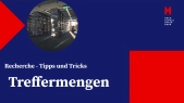 thumbnail of medium Recherche Tipps und Tricks - Treffermenge